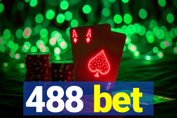 488 bet